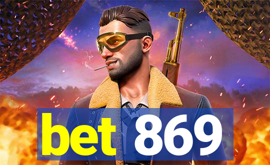 bet 869